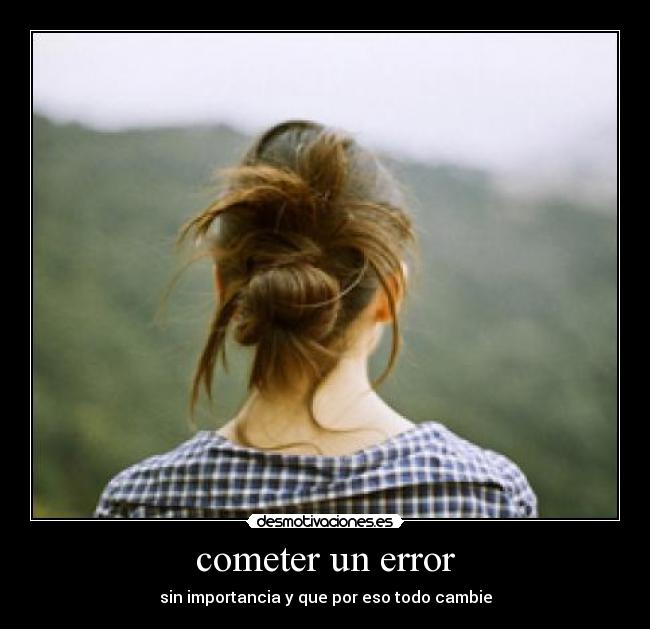 cometer un error - 