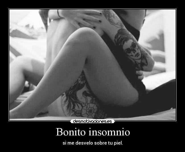 Bonito insomnio -