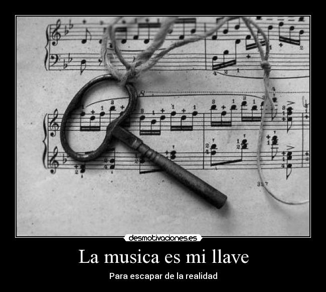 La musica es mi llave -