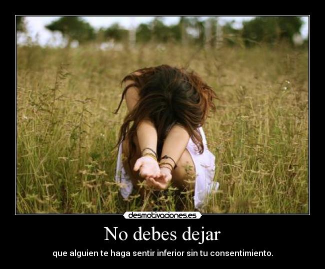 No debes dejar -
