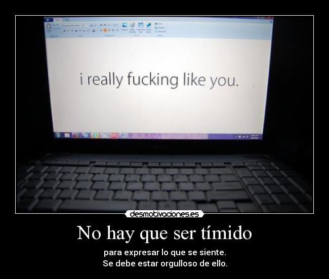 No hay que ser tímido - 