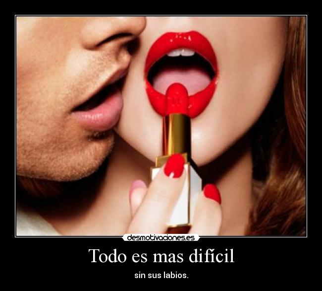 Todo es mas difícil -