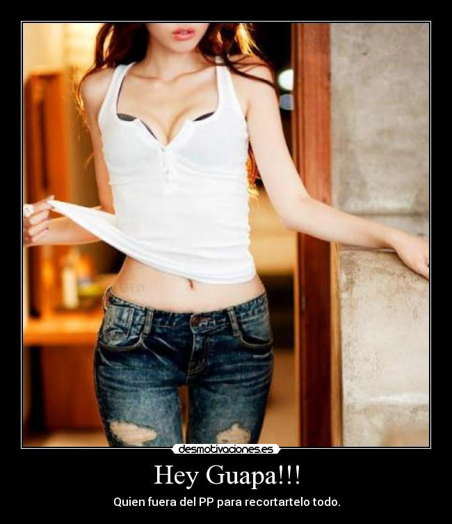 Hey Guapa!!! - 