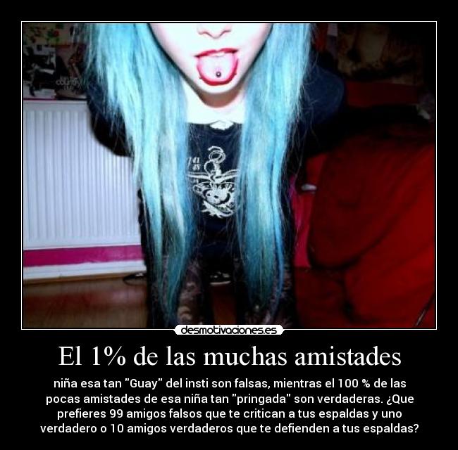 El 1% de las muchas amistades -