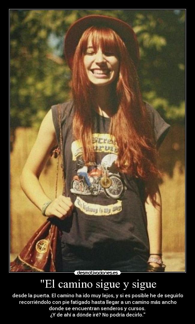 El camino sigue y sigue - 