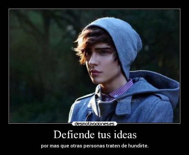Defiende tus ideas - 
