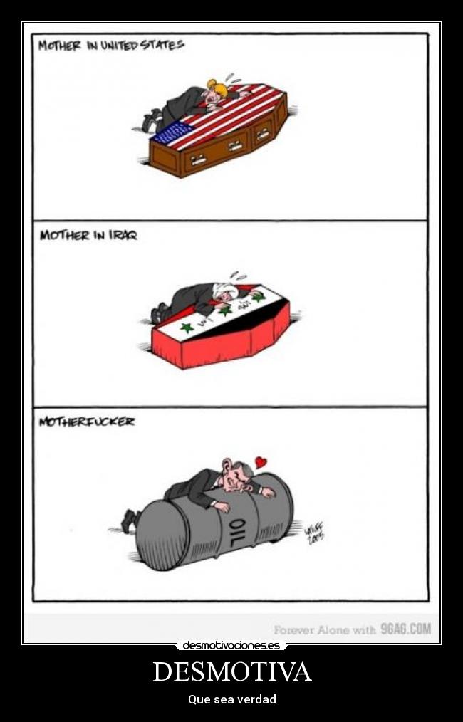 DESMOTIVA - Que sea verdad