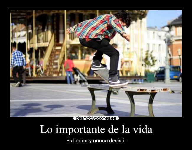 Lo importante de la vida -