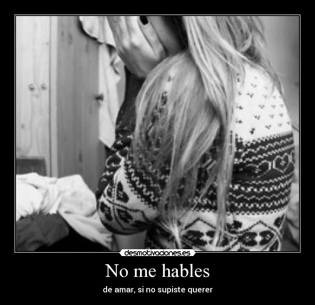 No me hables - 