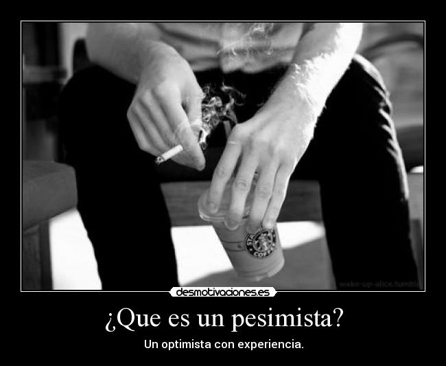 ¿Que es un pesimista? -