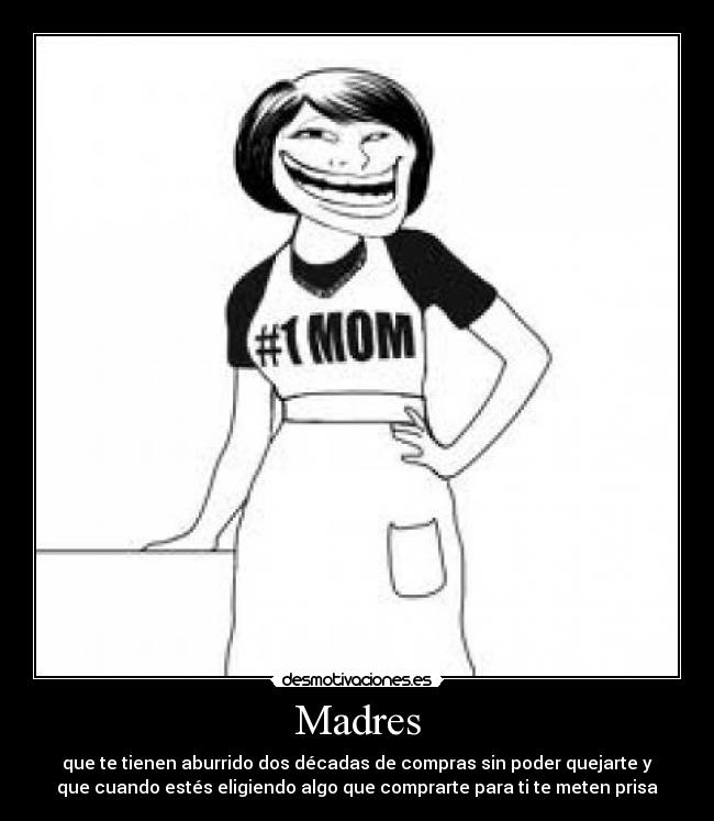 carteles madres cabronas desmotivaciones