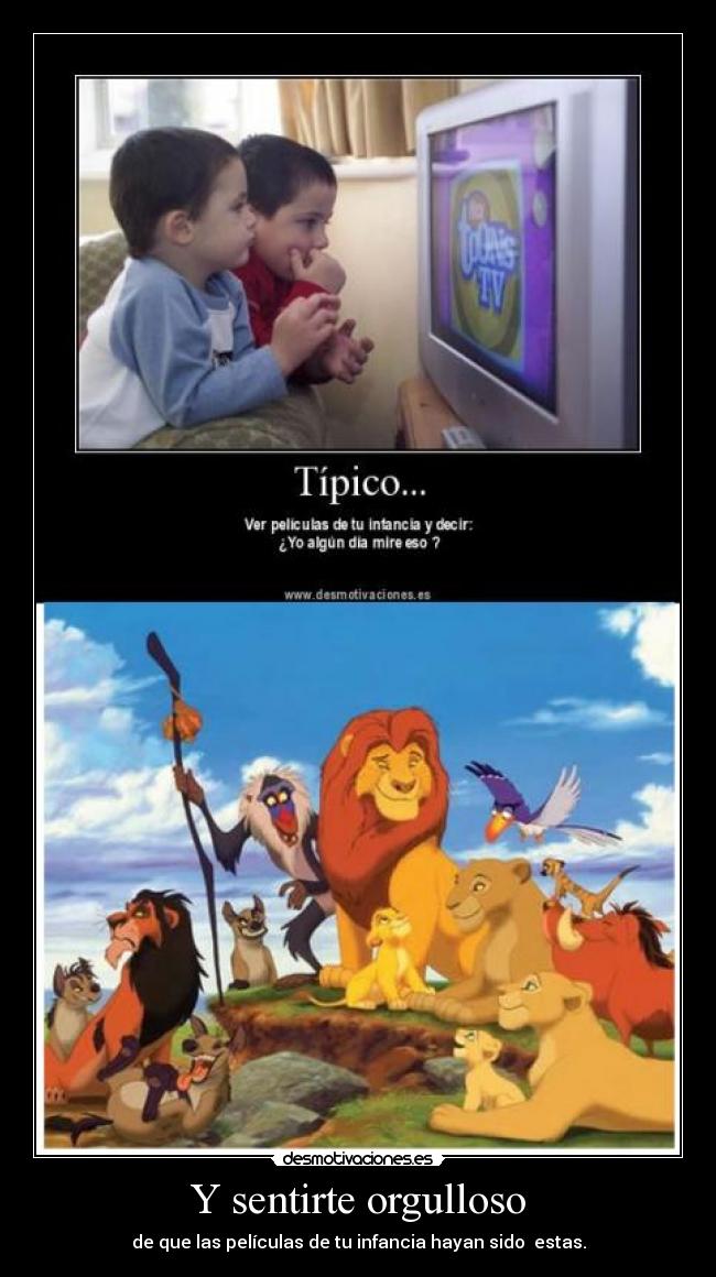 Y sentirte orgulloso -