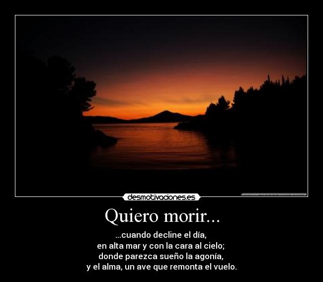 Quiero morir... -