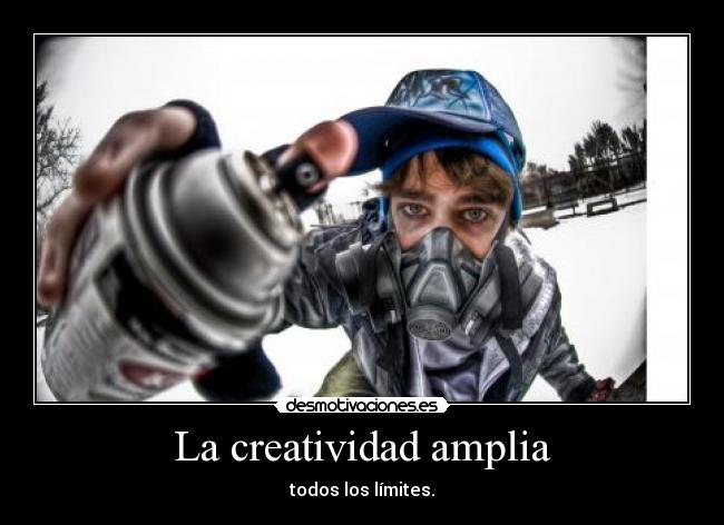 La creatividad amplia - todos los límites.