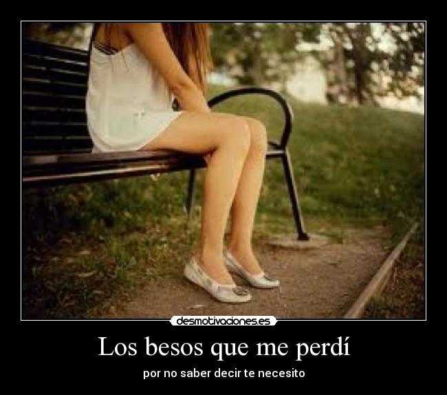 Los besos que me perdí - 