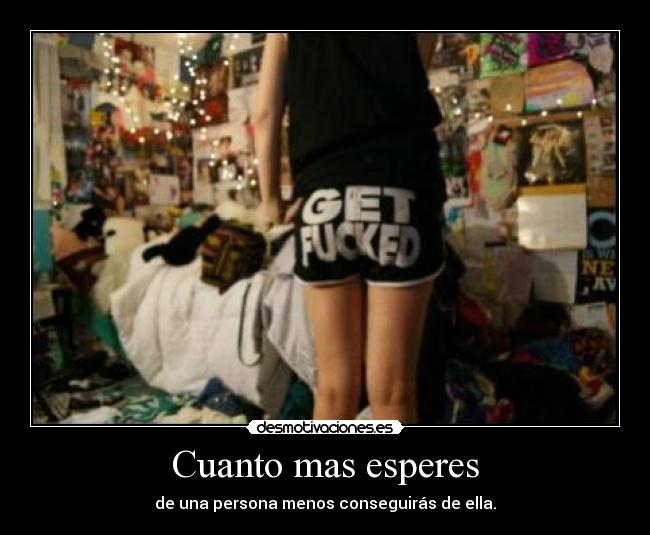 Cuanto mas esperes - 