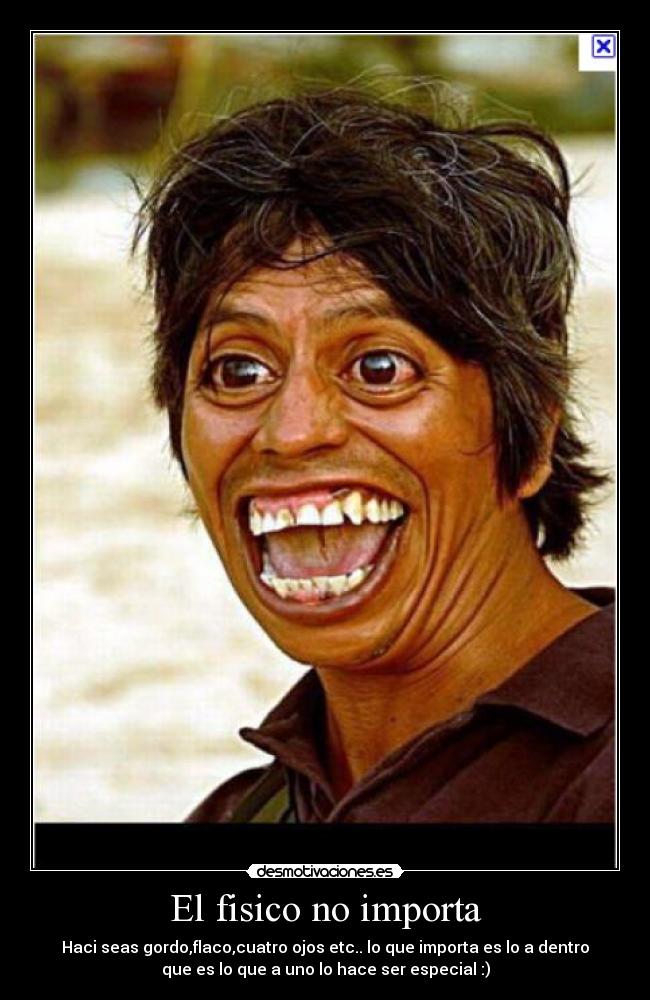 El fisico no importa -