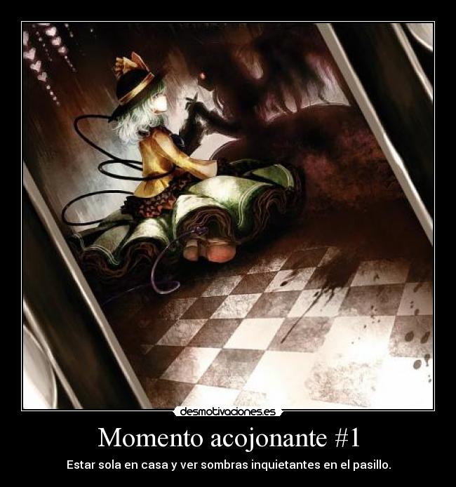 Momento acojonante #1 -