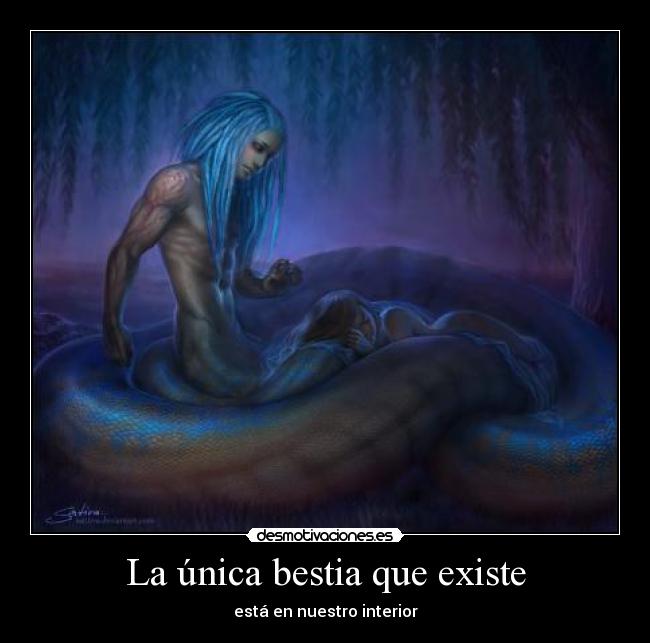 La única bestia que existe -