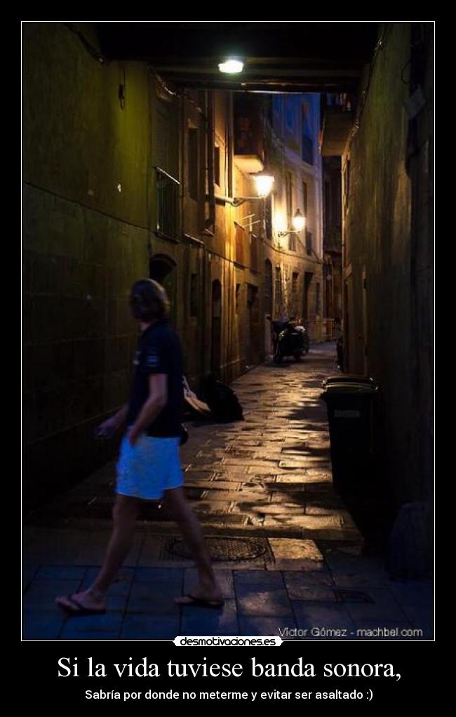 Si la vida tuviese banda sonora, - 