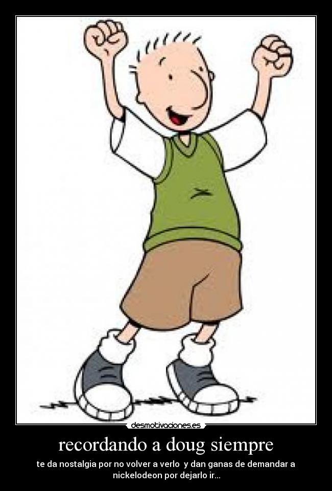 recordando a doug siempre -