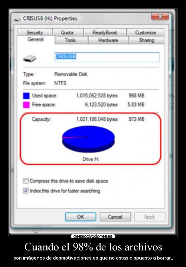 Cuando el 98% de los archivos - son imágenes de desmotivaciones.es que no estas dispuesto a borrar..