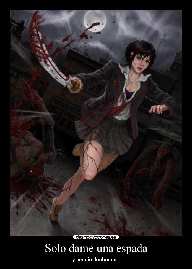 Solo dame una espada -