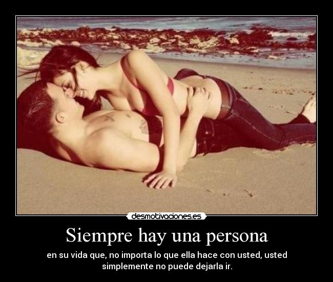 Siempre hay una persona -