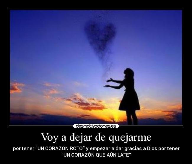 Voy a dejar de quejarme -