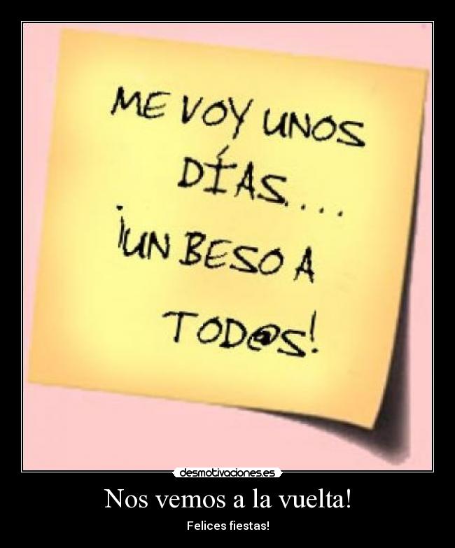 Nos vemos a la vuelta! - Felices fiestas!