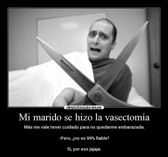 Mi Esposo Se Hizo La Vasectomia Y Estoy Embarazada
