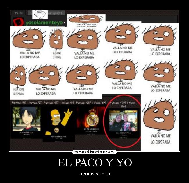 EL PACO Y YO - hemos vuelto