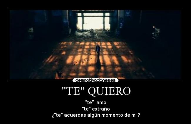 TE QUIERO -