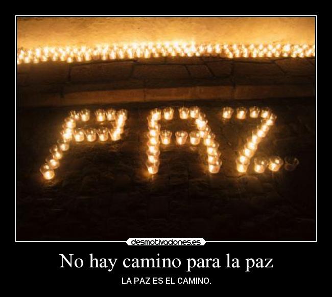 No hay camino para la paz - 