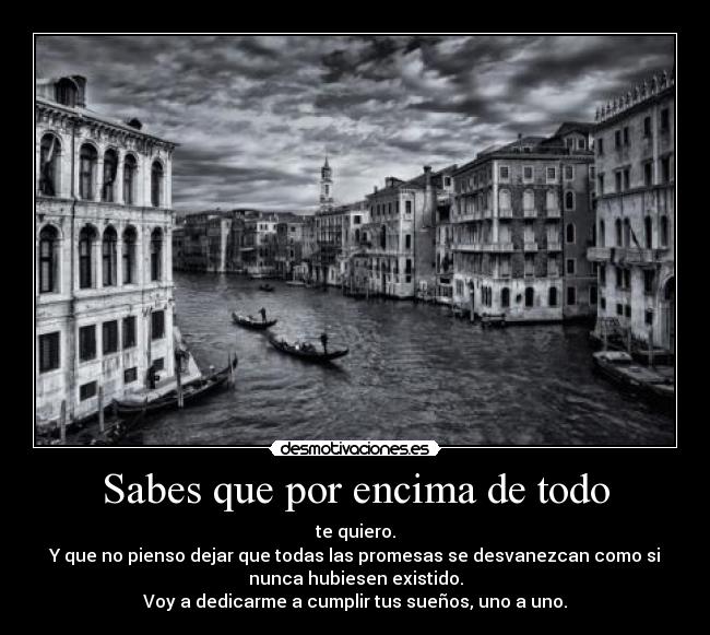 Sabes que por encima de todo - 