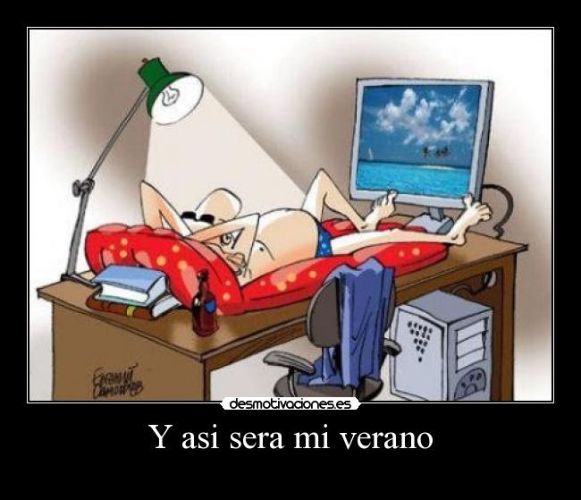 Y asi sera mi verano -