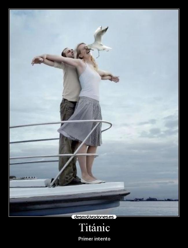 Titánic - Primer intento