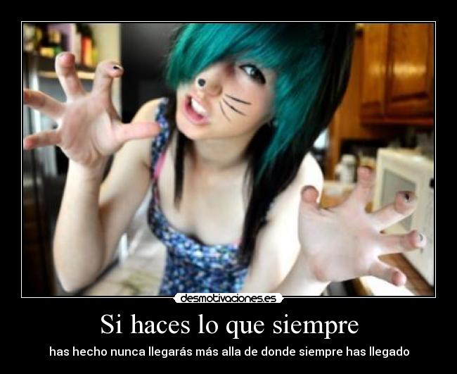 carteles siempre comes lechugas siempre cagaras mierda desmotivaciones