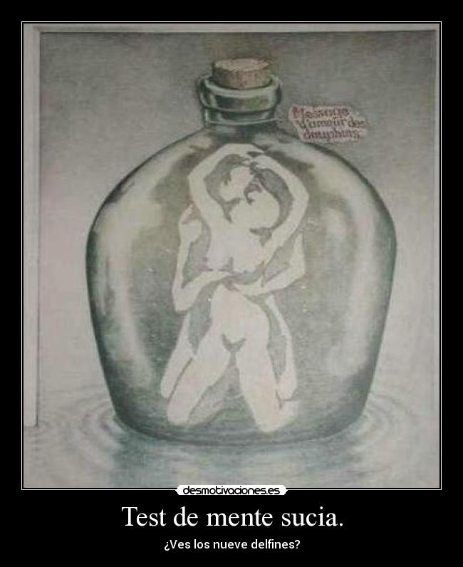 Test de mente sucia. - ¿Ves los nueve delfines?