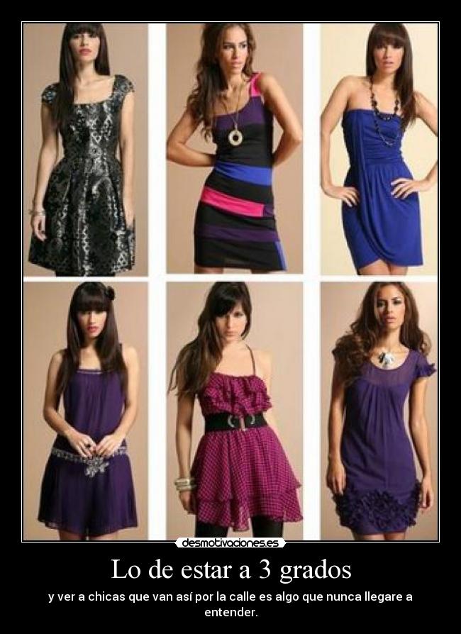 Lo de estar a 3 grados -