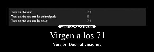 Virgen a los 71 -