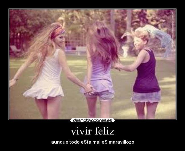 carteles vivir mejor que ahi mundo desmotivaciones