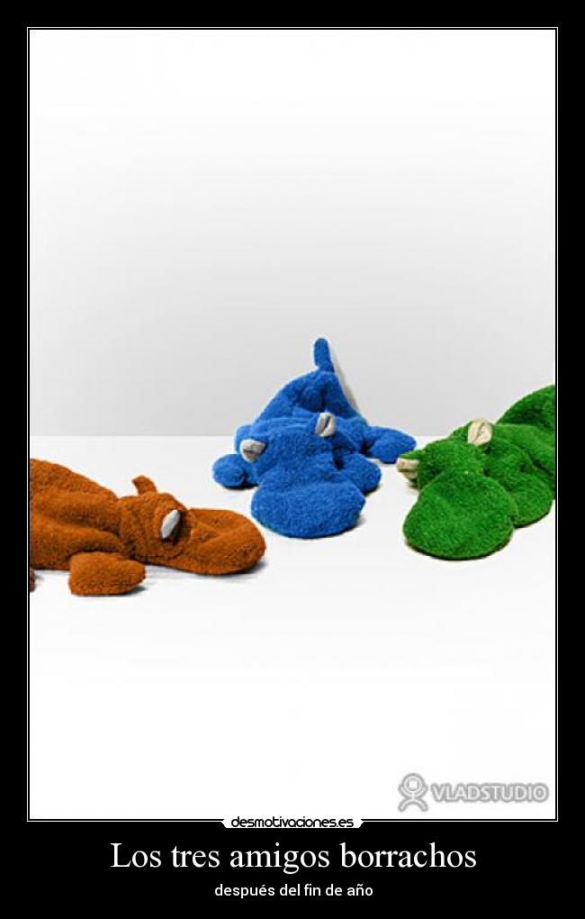 Los tres amigos borrachos - después del fin de año