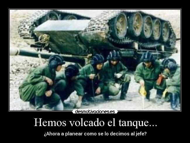 Hemos volcado el tanque... - 