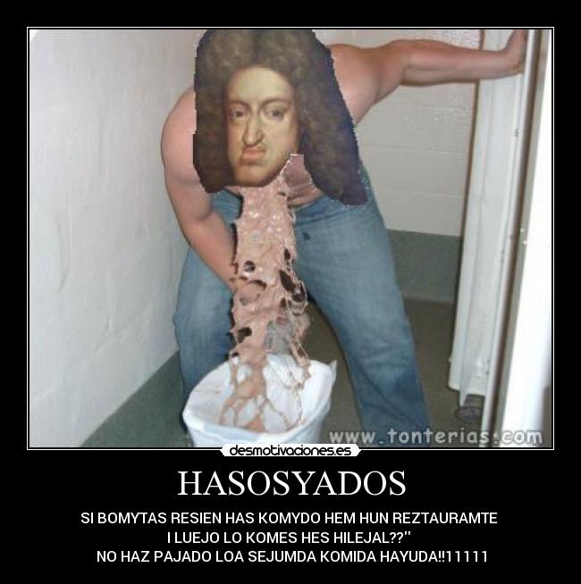 HASOSYADOS - SI BOMYTAS RESIEN HAS KOMYDO HEM HUN REZTAURAMTE
I LUEJO LO KOMES HES HILEJAL??
NO HAZ PAJADO LOA SEJUMDA KOMIDA HAYUDA!!11111