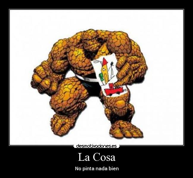 La Cosa - No pinta nada bien