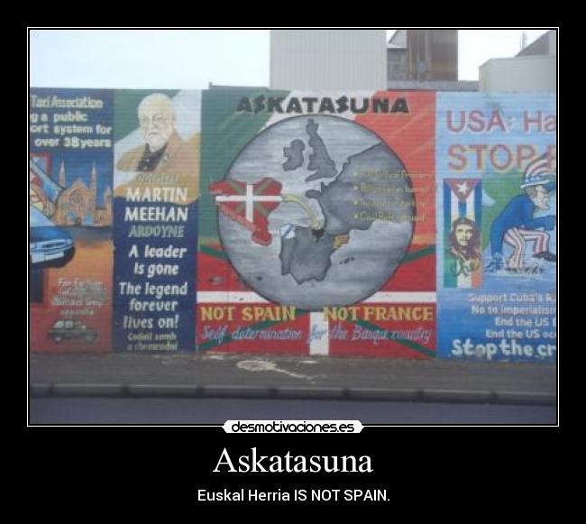 Askatasuna - Euskal Herria IS NOT SPAIN.