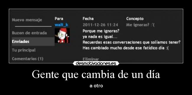 Gente que cambia de un día -