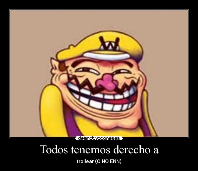 carteles wario troll face desmotivaciones