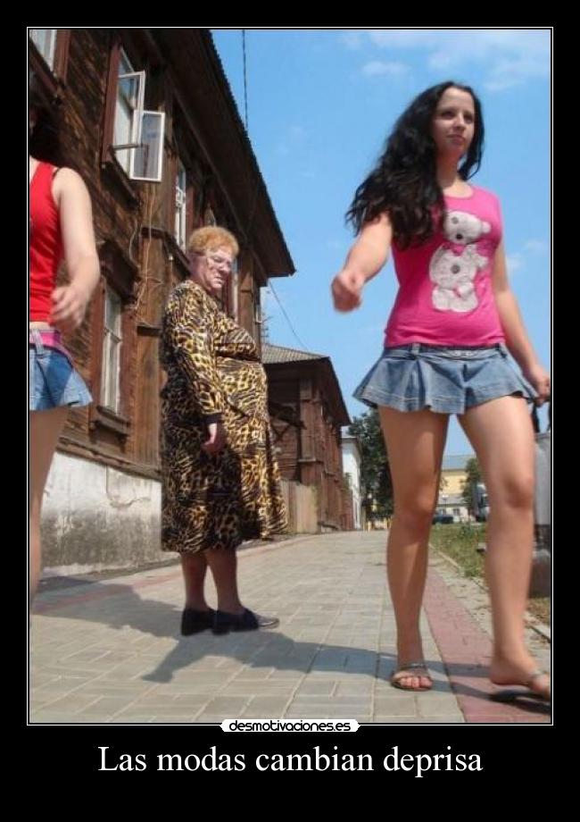 Las modas cambian deprisa - 